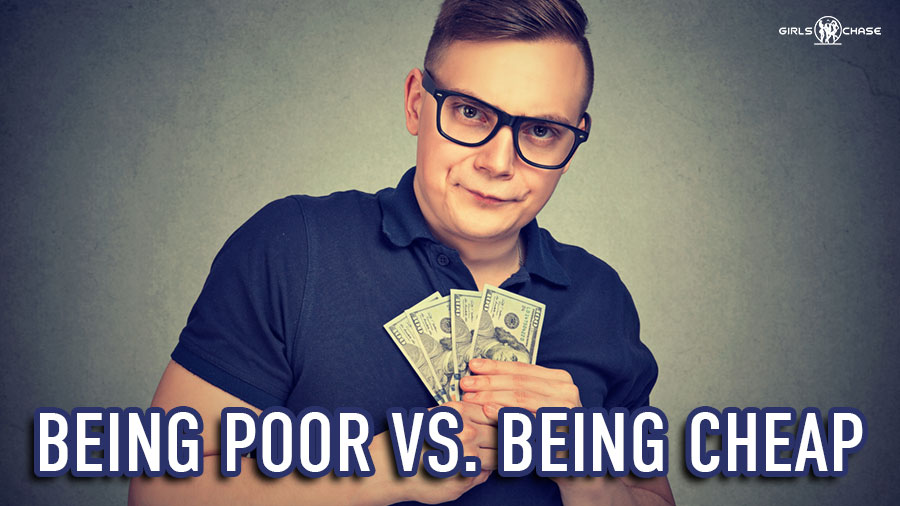 Poor Men vs. Cheap Men: Women View Them VERY Differently